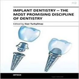 Implant Dentistry – The Most Promising Discipline of Dentistry