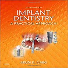 Implant Dentistry-A Practical Approach-2nd edition (2010)