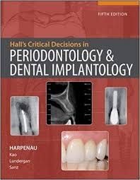 Hall’s Critical Decisions in Periodontology and Dental Implantology-5th-edition