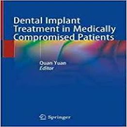 Dental Implant Treatment in Medically Compromised Patients-2020