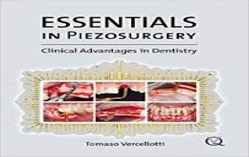 Essentials in Piezosurgery Clinical Advantages in Dentistry (2009)-download