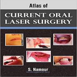 Atlas of Current Oral Laser Surgery(2011)
