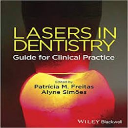 Lasers in Dentistry Guide for Clinical Practice, 1ed (2015)