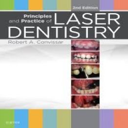 Principles and Practice of Laser Dentistry, 2e-Mosby (2016)