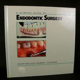 A Clinical Atlas of Endodontic Surgery