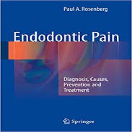 Endodontic Pain Diagnosis, Causes, Prevention and Treatment