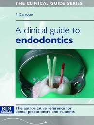A Clinical Guide to Endodontics-BDJ