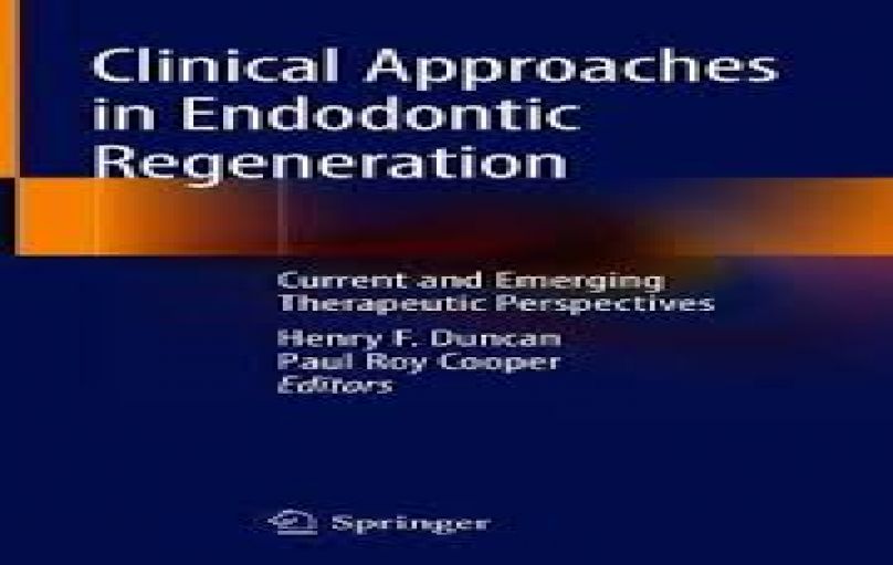 Clinical Approaches in Endodontic Regeneration-2019-download