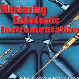Mastering Endodontic Instrumentation - Cloudland Institute; (2006)