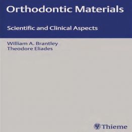 Orthodontic Materials- Scientific and Clinical Aspects