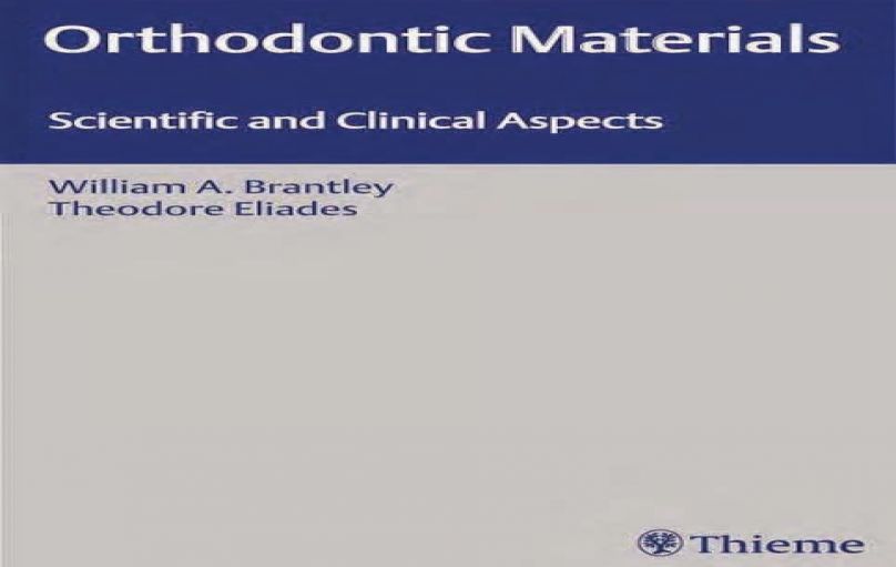 Orthodontic Materials- Scientific and Clinical Aspects-download