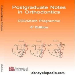 Postgraduate Notes in Orthodontics-8th-edition-2018