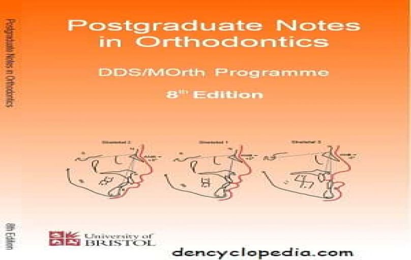 Postgraduate Notes in Orthodontics-8th-edition-2018-download