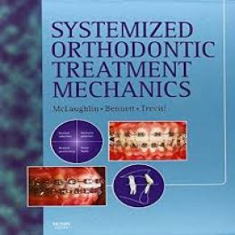 Systemized Orthodontic Treament Mechanics-Mosby1stedition (2001)