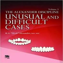 The Alexander Discipline, Volume 3 Unusual and Difficult Cases