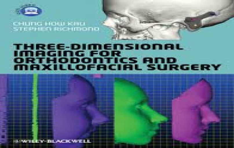 Three-Dimensional Imaging for Orthodontics and Maxillofacial Surgery (2010)-download