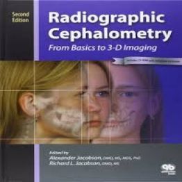 Radiographic Cephalometry- From Basics to 3-D Imaging