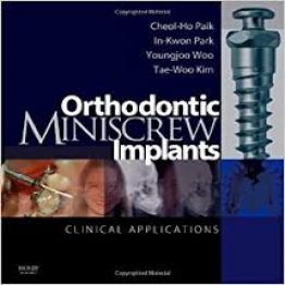Orthodontic Miniscrew Implants- Clinical Applications (2008)