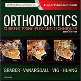 Orthodontics - Current Principles and Techniques - Mosby; 6 edition 2017