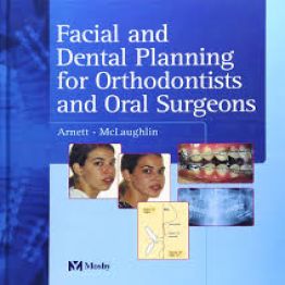 Facial and Dental Planning for Orthodontists and Oral Surgeons(2005)