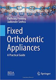 Fixed Orthodontic Appliances-2019