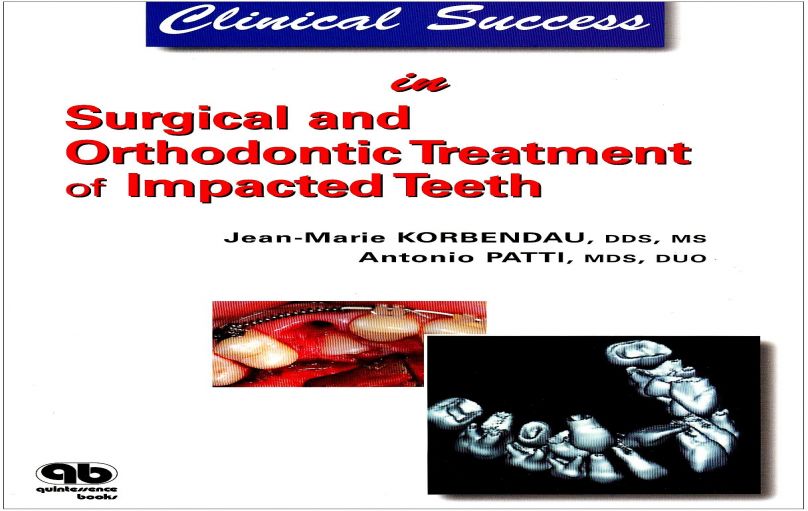 Clinical Success in Surgical And Orthodontic Treatment of Impacted Teeth-download