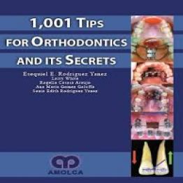 1,001 Tips for Orthodontics and its Secrets (2007)