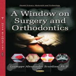 A Window on Surgery and Orthodontics