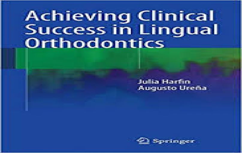 Achieving Clinical Success in Lingual Orthodontics-download