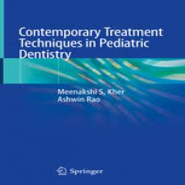 Contemporary Treatment Techniques in Pediatric Dentistry-2019