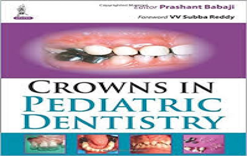 Crowns in Pediatric Dentistry (2015)-download