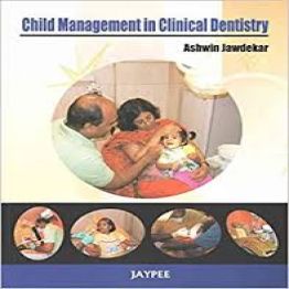 Child Management in Clinical Dentistry-2010