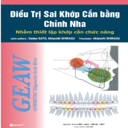 GEAW – ĐIỀU TRỊ SAI KHỚP CẮN BẰNG CHỈNH NHAA