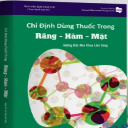 CHỈ ĐỊNH DÙNG THUỐC TRONG RĂNG HÀM MẶT\