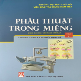 PHẪU THUẬT TRONG MIỆNG TẬP 1