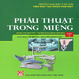 PHẪU THUẬT TRONG MIỆNG TẬP2