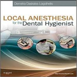 Local Anesthesia for the Dental Hygienist, 1st Edition