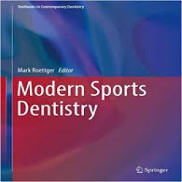 Modern Sports Dentistry-Textbooks in Contemporary Dentistry-2018