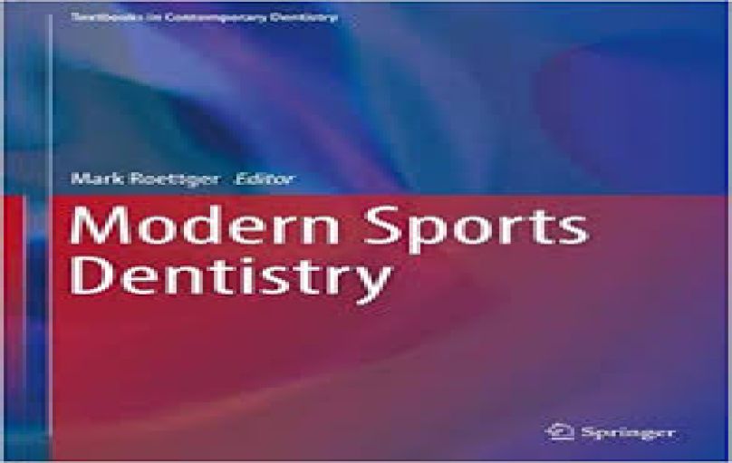 Modern Sports Dentistry-Textbooks in Contemporary Dentistry-2018-download