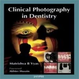 Clinical Photography in Dentistry-1st-edition (2008)