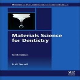 Materials Science for Dentistry-10th Edition-2018