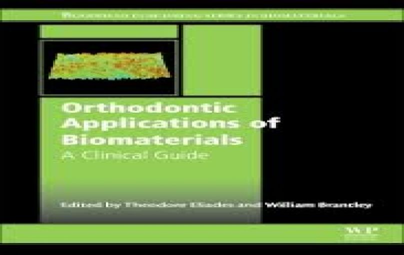 Orthodontic Applications of Biomaterials_ A Clinical Guide-download