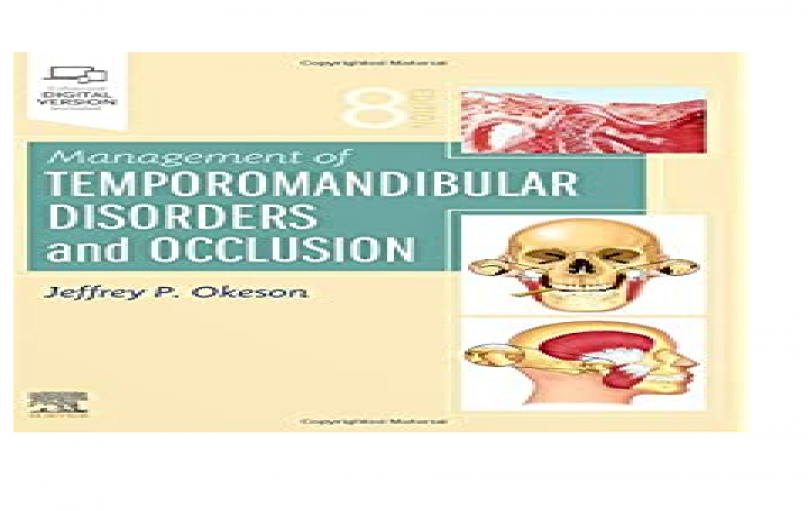 Management of Temporomandibular Disorders and Occlusion,8th Edition-2020-download