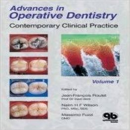 Advances in Operative Dentistry, Volume-1, Contemporary Clinical Practice,2001