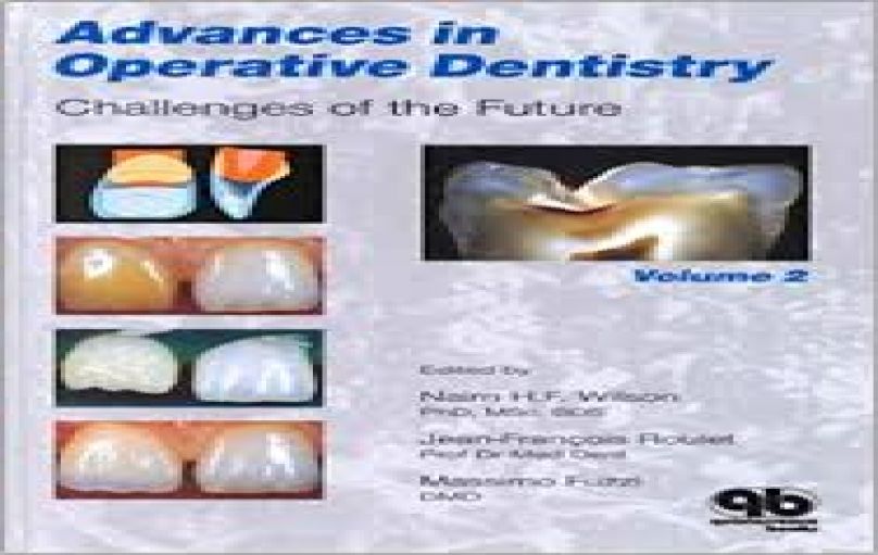 Advances in Operative Dentistry, Volume-2, Challenges of the Future,2001-download