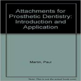 Attachments for Prosthetic Dentistry - SherringLucas and Martin (1994)